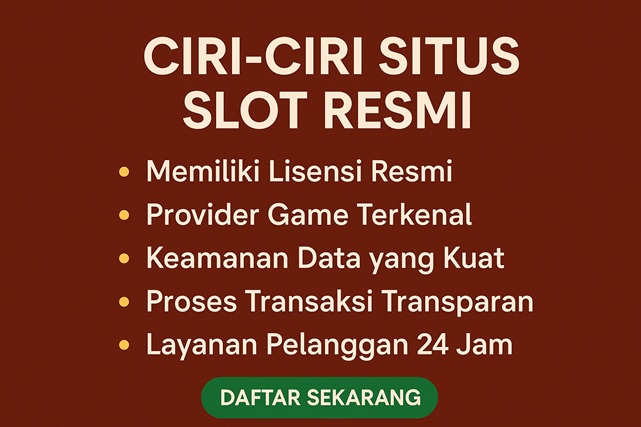 ciri-ciri situs slot resmi